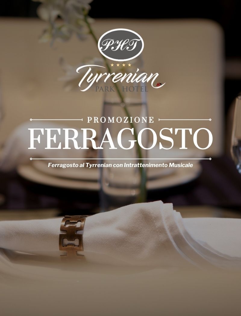Ferragosto 2026 al Park Hotel Tyrrenian